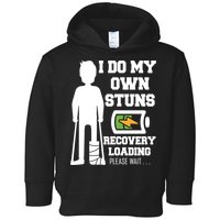 Retro I Do All My Own Stunts Recovery Loading Please Wait...Gift Toddler Hoodie