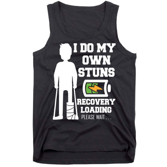 Retro I Do All My Own Stunts Recovery Loading Please Wait...Gift Tank Top