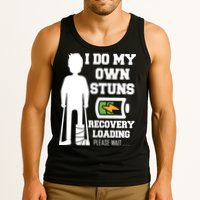 Retro I Do All My Own Stunts Recovery Loading Please Wait...Gift Tank Top