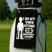 Retro I Do All My Own Stunts Recovery Loading Please Wait...Gift Golf Towel