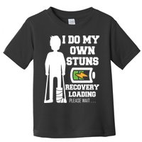 Retro I Do All My Own Stunts Recovery Loading Please Wait...Gift Toddler T-Shirt