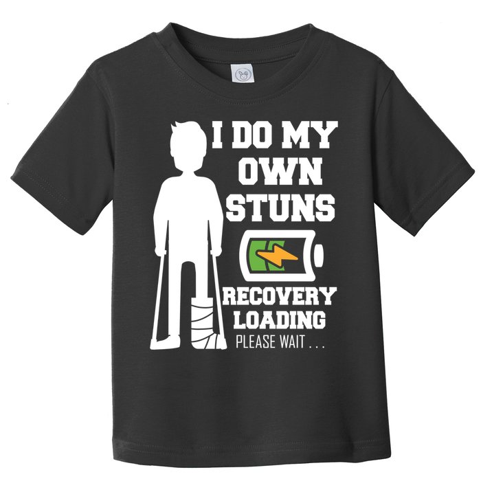 Retro I Do All My Own Stunts Recovery Loading Please Wait...Gift Toddler T-Shirt