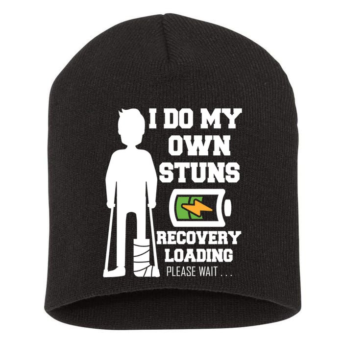 Retro I Do All My Own Stunts Recovery Loading Please Wait...Gift Short Acrylic Beanie