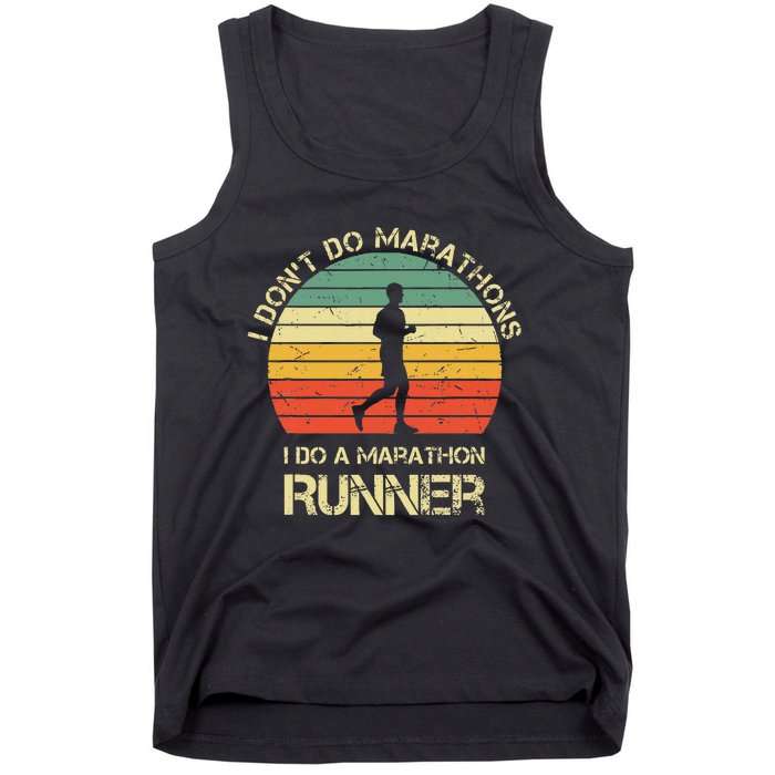 Retro I DonT Do Marathons I Do A Marathon Runner Tank Top