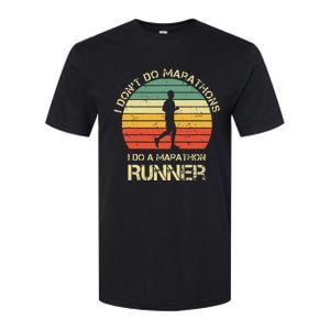 Retro I DonT Do Marathons I Do A Marathon Runner Softstyle CVC T-Shirt