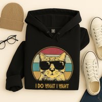 Retro I Do What I Want Cat Funny Cat Lover Hoodie