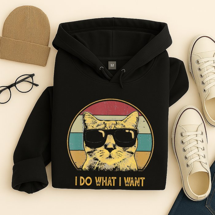 Retro I Do What I Want Cat Funny Cat Lover Hoodie