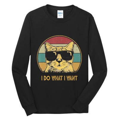 Retro I Do What I Want Cat Funny Cat Lover Tall Long Sleeve T-Shirt