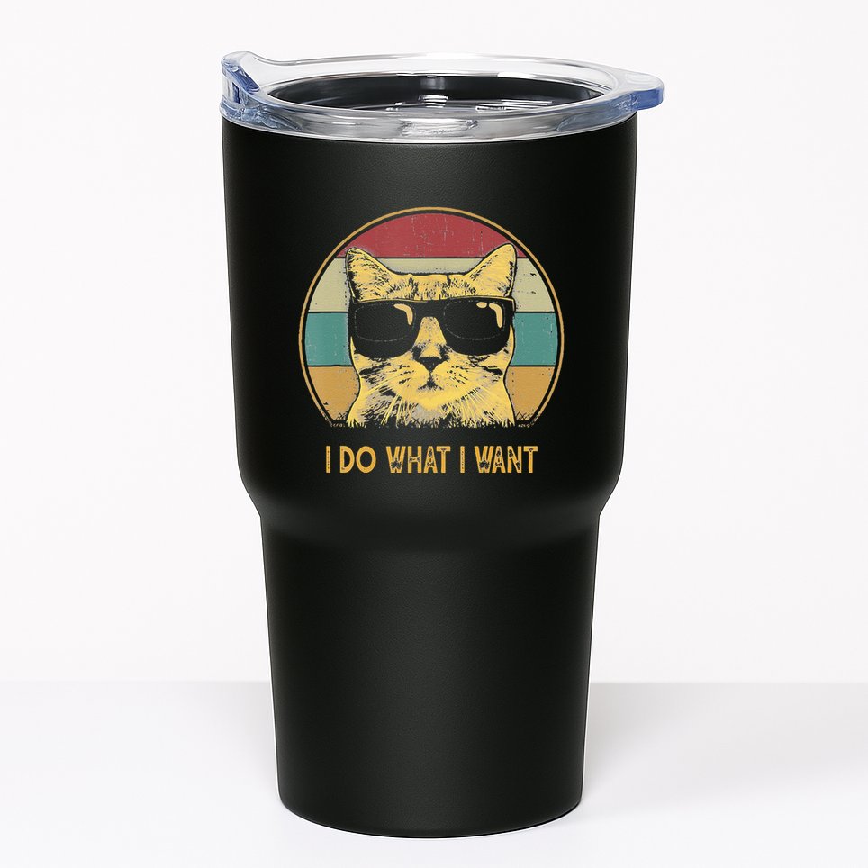 Retro I Do What I Want Cat Funny Cat Lover Tumbler