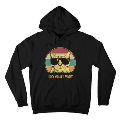 Retro I Do What I Want Cat Funny Cat Lover Tall Hoodie