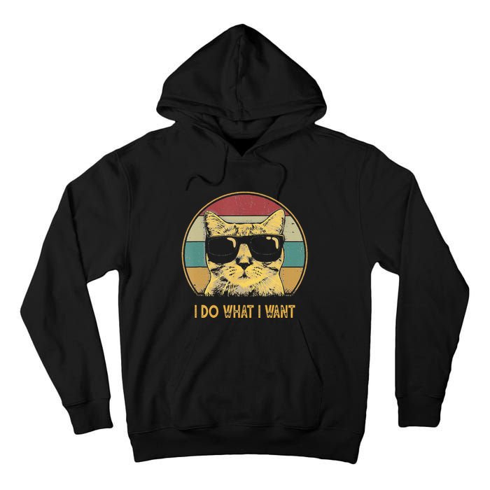 Retro I Do What I Want Cat Funny Cat Lover Tall Hoodie