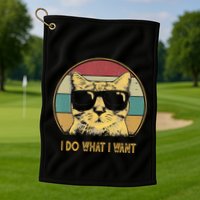 Retro I Do What I Want Cat Funny Cat Lover Golf Towel