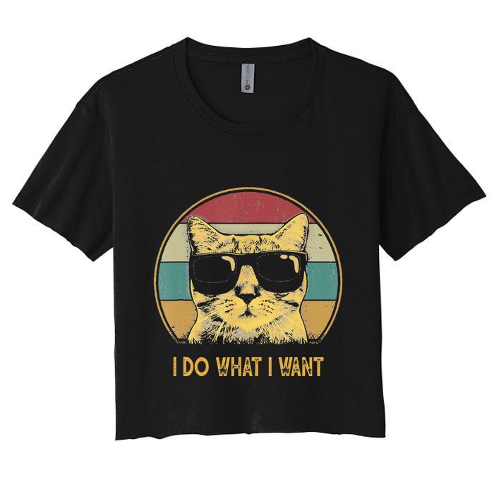 Retro I Do What I Want Cat Funny Cat Lover Crop Top