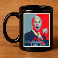Recession I Did That Funny Joe Biden Meme Hope Style 11oz C Handle Ceramic Mug