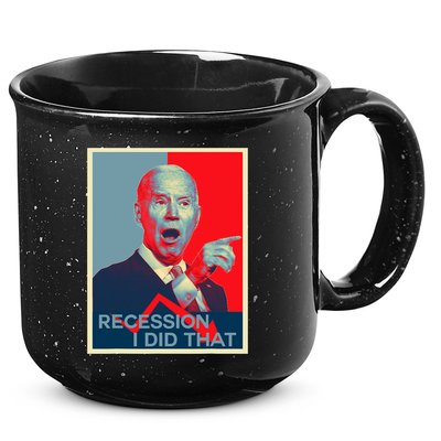 Recession I Did That Funny Joe Biden Meme Hope Style 15oz Campfire Ceramic Mug