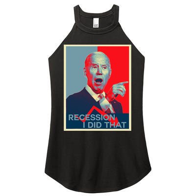 Recession I Did That Funny Joe Biden Meme Hope Style Women's Perfect Tri Rocker Tank