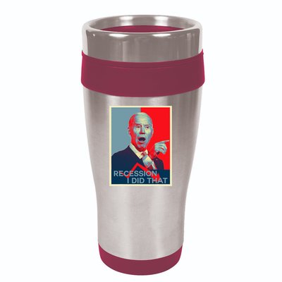 Recession I Did That Funny Joe Biden Meme Hope Style 16oz Travel Tumbler