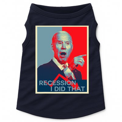 Recession I Did That Funny Joe Biden Meme Hope Style Doggie Tank