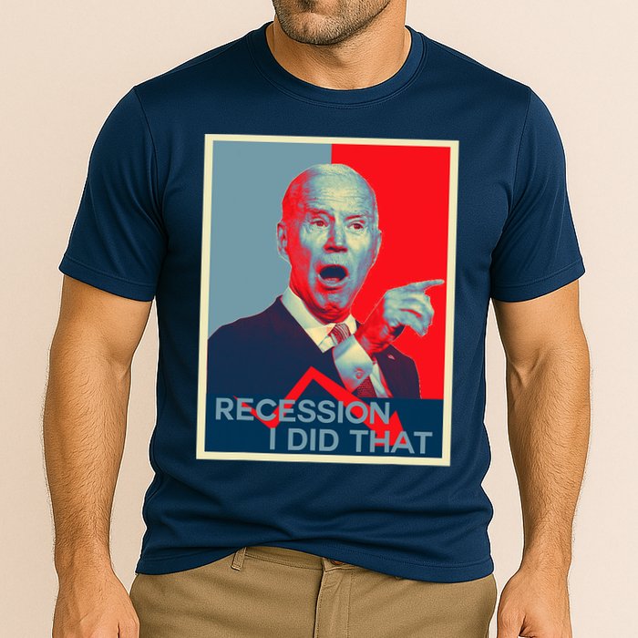 Recession I Did That Funny Joe Biden Meme Hope Style Performance Shirt