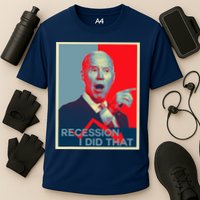 Recession I Did That Funny Joe Biden Meme Hope Style Performance Shirt