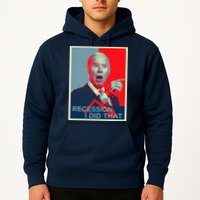 Recession I Did That Funny Joe Biden Meme Hope Style Hoodie