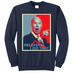 Recession I Did That Funny Joe Biden Meme Hope Style Sweatshirt