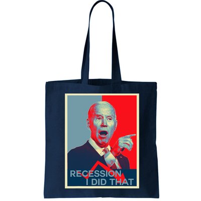 Recession I Did That Funny Joe Biden Meme Hope Style Bag