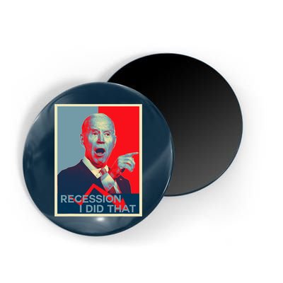 Recession I Did That Funny Joe Biden Meme Hope Style Magnet