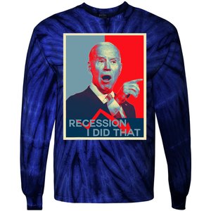 Recession I Did That Funny Joe Biden Meme Hope Style Tie-Dye Long Sleeve Shirt