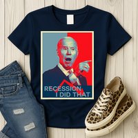 Recession I Did That Funny Joe Biden Meme Hope Style Womens T-Shirt