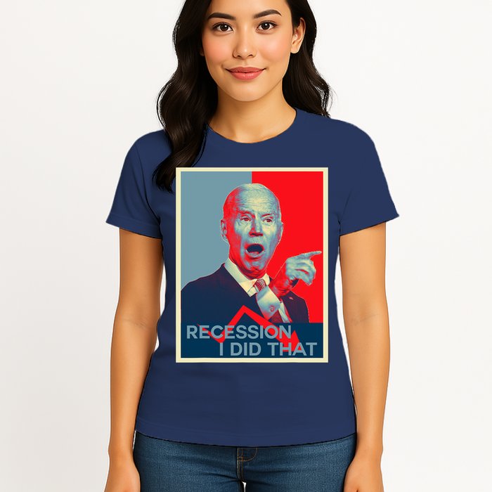 Recession I Did That Funny Joe Biden Meme Hope Style Womens T-Shirt