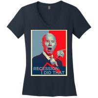 Recession I Did That Funny Joe Biden Meme Hope Style Women's V-Neck T-Shirt