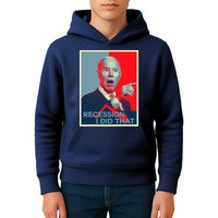 Recession I Did That Funny Joe Biden Meme Hope Style Kids Hoodie