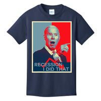Recession I Did That Funny Joe Biden Meme Hope Style Kids T-Shirt