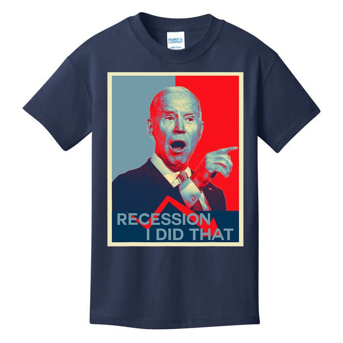 Recession I Did That Funny Joe Biden Meme Hope Style Kids T-Shirt