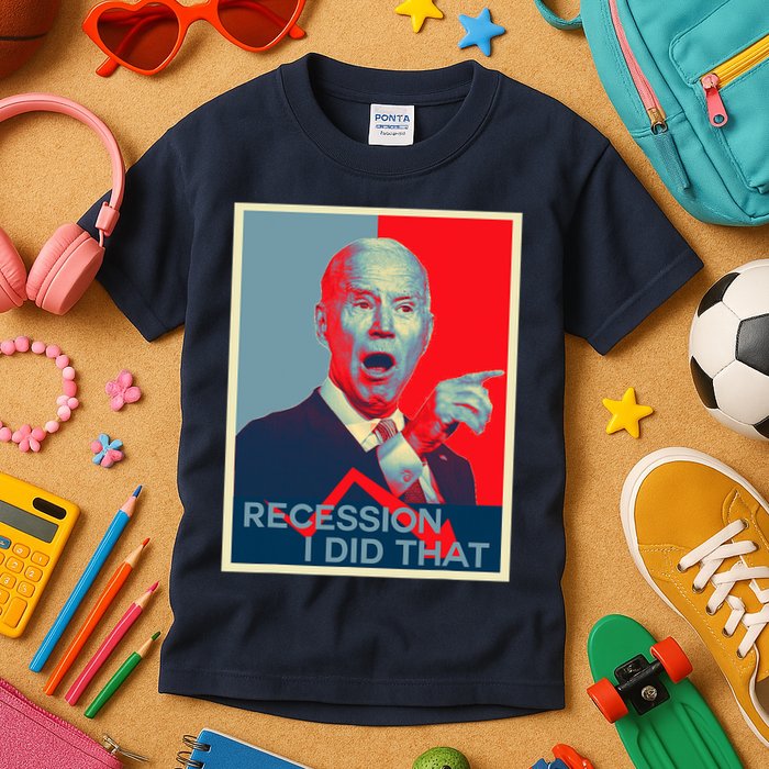 Recession I Did That Funny Joe Biden Meme Hope Style Kids T-Shirt