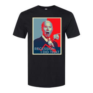 Recession I Did That Funny Joe Biden Meme Hope Style Softstyle CVC T-Shirt