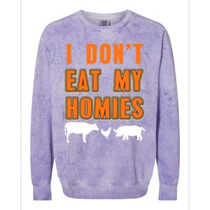 Retro I Dont Eat My Homies Cool Vegan Gift Present Gift Funny Gift Colorblast Crewneck Sweatshirt