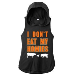 Retro I Dont Eat My Homies Cool Vegan Gift Present Gift Funny Gift Ladies PosiCharge Tri-Blend Wicking Draft Hoodie Tank