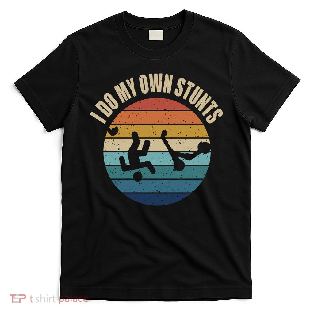 vintage I Do My Own Stunts Scooter Lovers Funny Injury Recovery  Gift T-Shirt