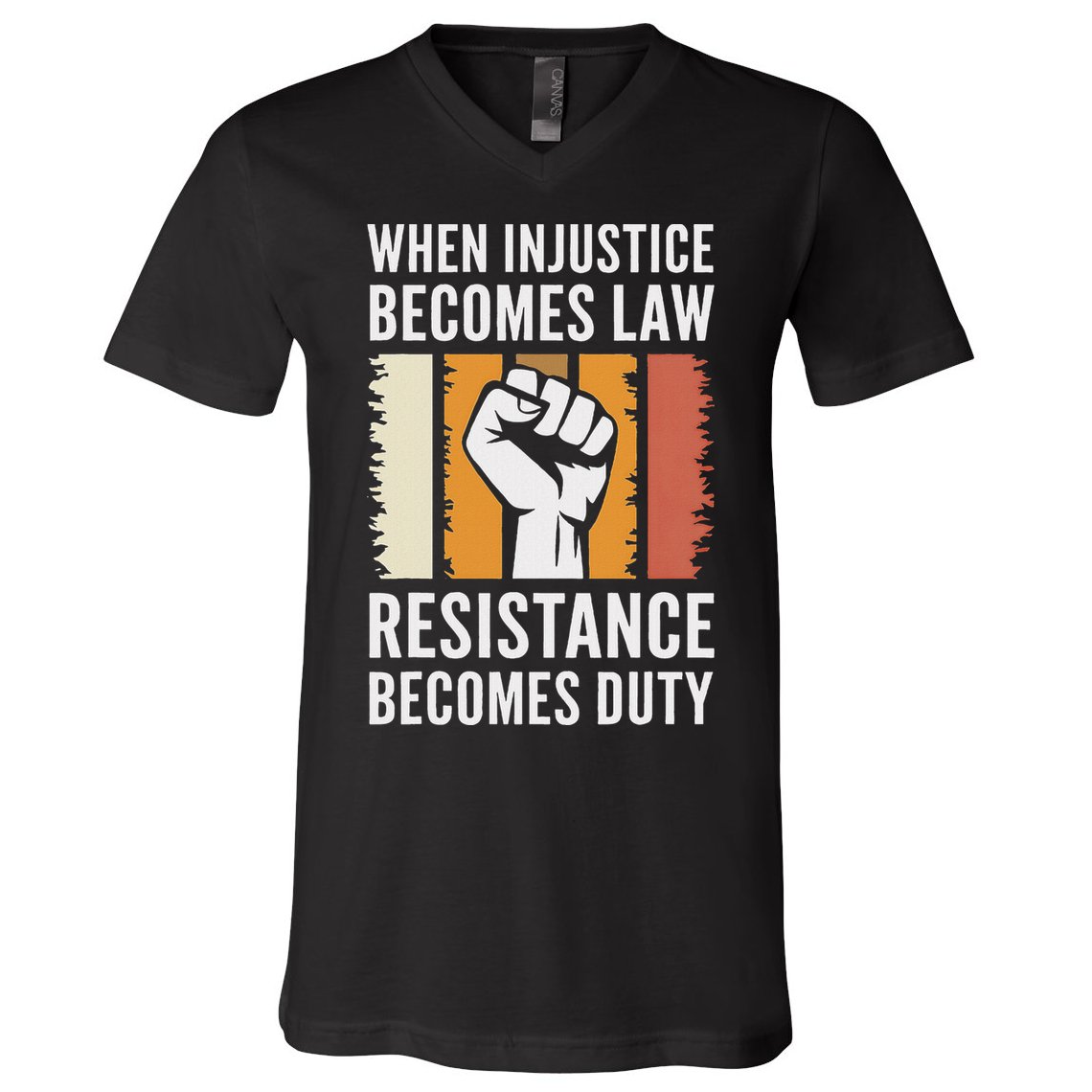 Resistance Is Duty Protest Quote Apparel Activist Gift V-Neck T-Shirt