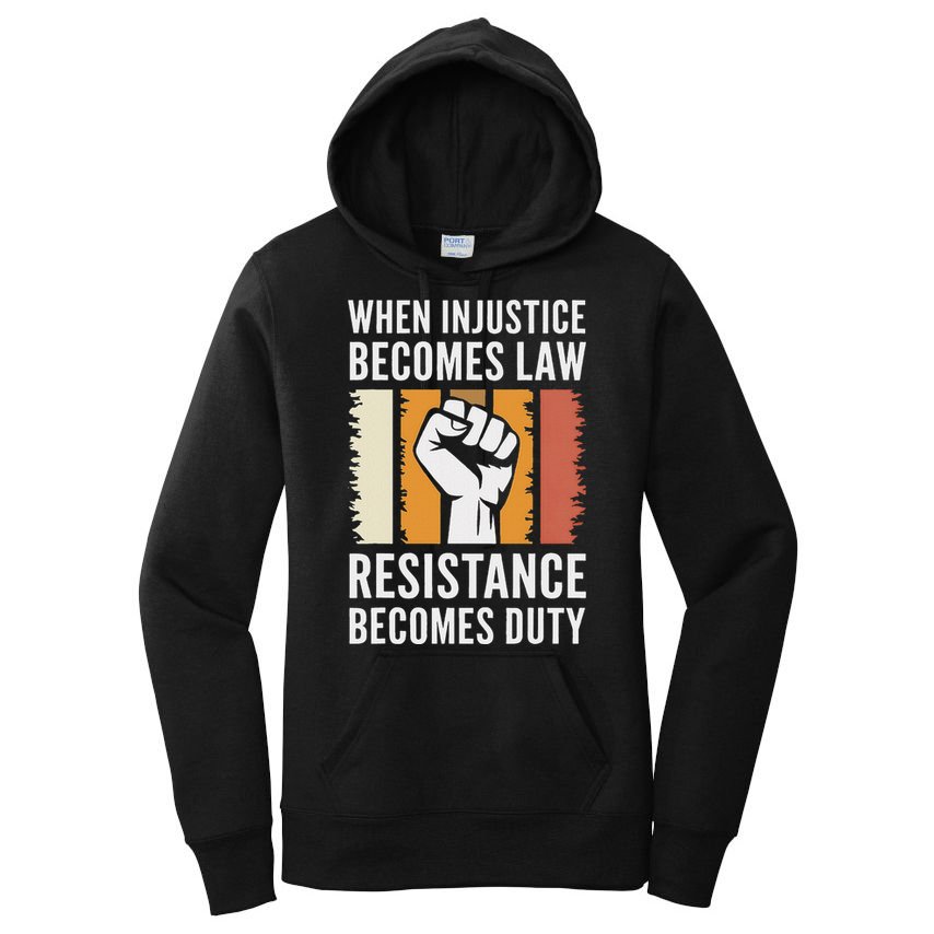 Resistance Is Duty Protest Quote Apparel Activist Gift Women's Pullover Hoodie