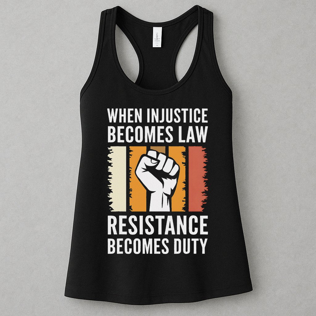 Resistance Is Duty Protest Quote Apparel Activist Gift Womens Tank Top
