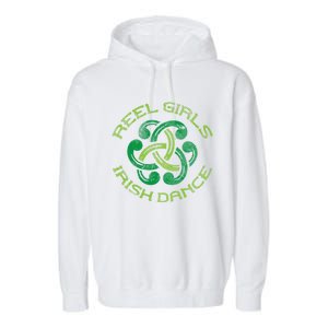 Reel Irish Dance St Patricks Day Ceili Dancer Gift Garment-Dyed Fleece Hoodie