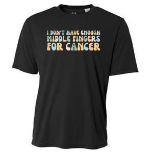 Retro I DonT Have Enough Middle Fingers For Cancer Cooling Performance Crew T-Shirt