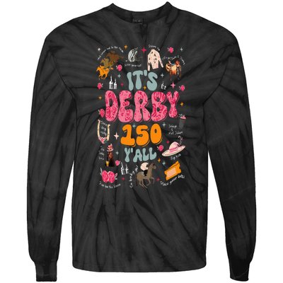 Retro Its Derby 150 Yall 150th Horse Racing Ky Derby Day Tie-Dye Long Sleeve Shirt