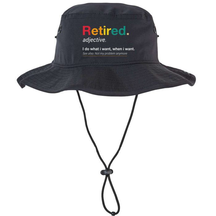 Retired I Do What I Want When I Want Not My Problem Anymore Legacy Cool Fit Booney Bucket Hat