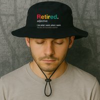 Retired I Do What I Want When I Want Not My Problem Anymore Legacy Cool Fit Booney Bucket Hat