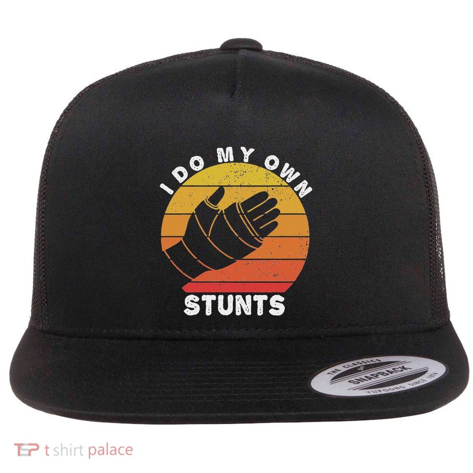 Retro I Do My Own Stunts Broken Arm Funny Injury Hand Quotes Flat Bill Trucker Hat
