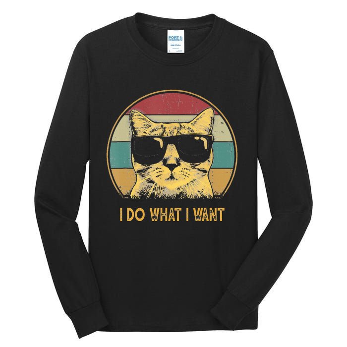 Retro I do what I want cat funny cat lover Tall Long Sleeve T-Shirt